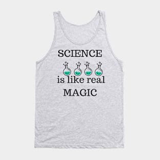 Science Is Like Real Magic Tank Top